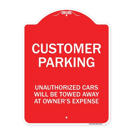 Unauthorized Cars Will Be Towed Away At Owners Expense Heavy-Gauge Aluminum Architectural Sign